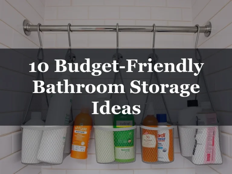10 Budget-Friendly Bathroom Storage Ideas - Dollar Store Bathroom Organization